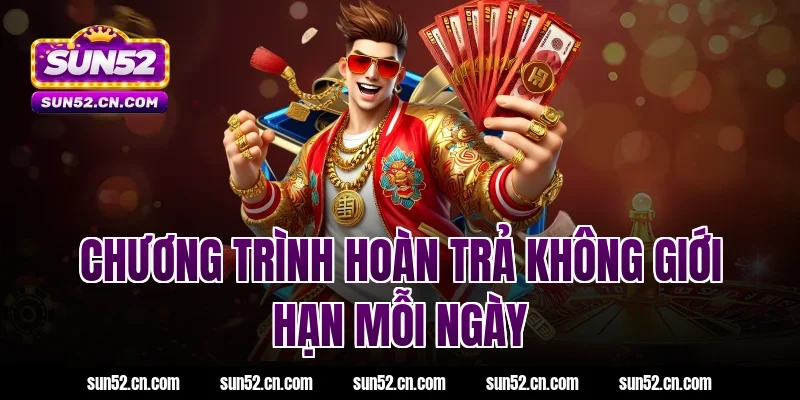 Chương trình khuyến mãi Sun52 hoàn trả không giới hạn mỗi ngày